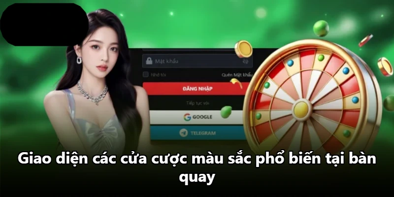 Giao diện các cửa cược màu sắc phổ biến tại bàn quay Giao diện các cửa cược màu sắc phổ biến tại bàn quay